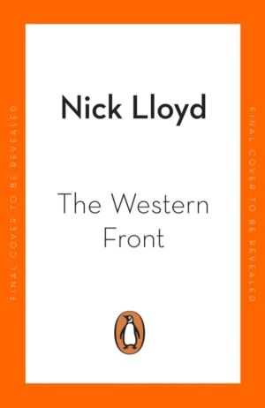 Western Front - A History of the First World War
