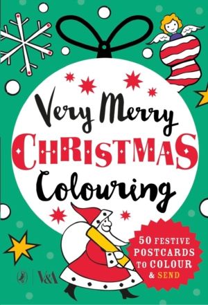 Very Merry Christmas Colouring - 50 Festive Postcards to Colour and Send
