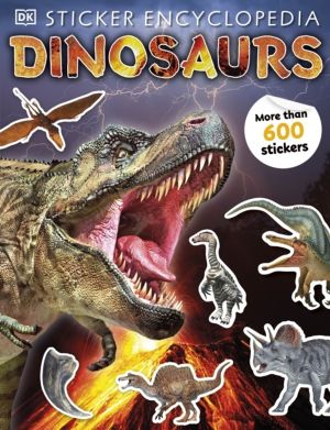 Sticker Encyclopedia Dinosaurs - Includes more than 600 Stickers