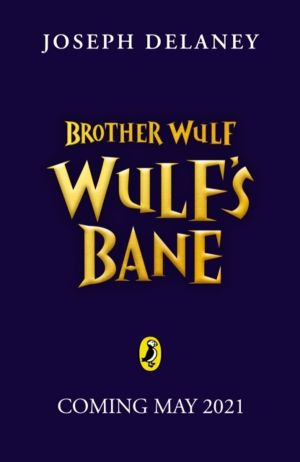 Brother Wulf: Wulf's Bane