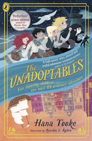 Unadoptables - Five fantastic children on the adventure of a lifetime