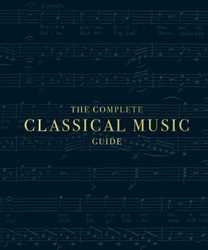 Complete Classical Music Guide