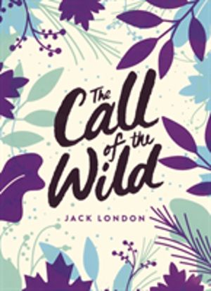 Call of the Wild - Green Puffin Classics