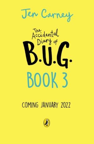 Accidental Diary of B.U.G.: Sister Act