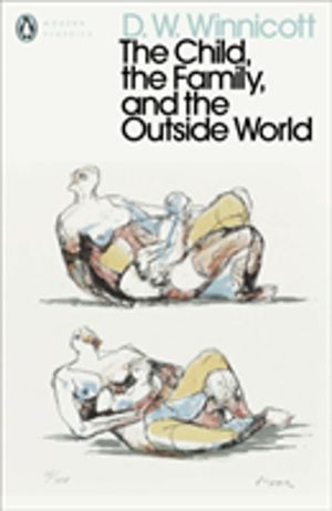 Child, the Family, and the Outside World