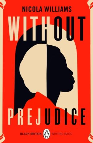 Without Prejudice - A collection of rediscovered works celebrating Black Br