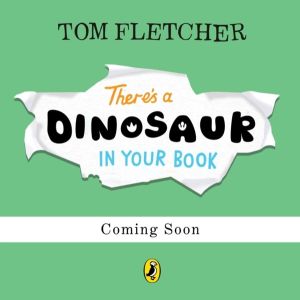 There's a Dinosaur in Your Book