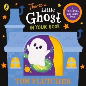ThereÔÇÖs a Little Ghost in Your Book