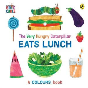 Very Hungry Caterpillar Eats Lunch - A colours book