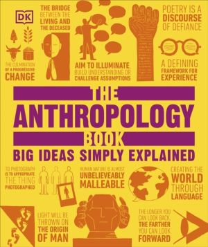 Anthropology Book - Big Ideas Simply Explained