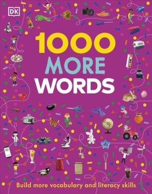 1000 More Words - Build More Vocabulary and Literacy Skills