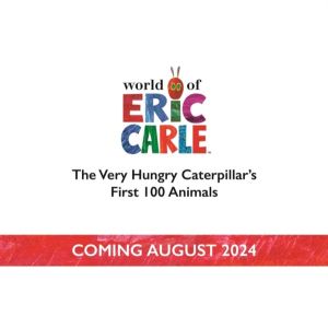 Very Hungry Caterpillar's First 100 Animals