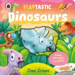 Flaptastic Dinosaurs - Peep through and play!