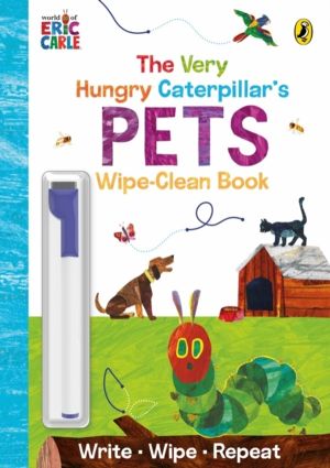 Very Hungry Caterpillar's Pets - Wipe-Clean Board Book