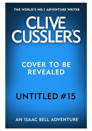 Clive CusslerÔÇÖs The Iron Storm