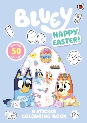 Bluey: Happy Easter! - A Sticker Colouring Book