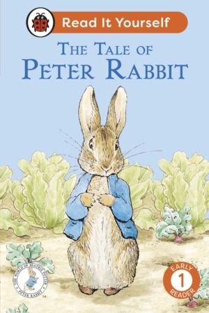 Tale of Peter Rabbit: Read It Yourself - Level 1 Early Reader