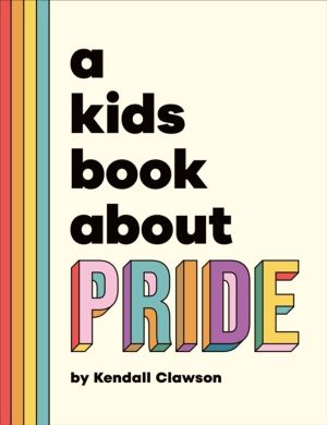 A Kids Book About Pride