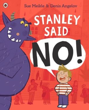 Stanley Said No