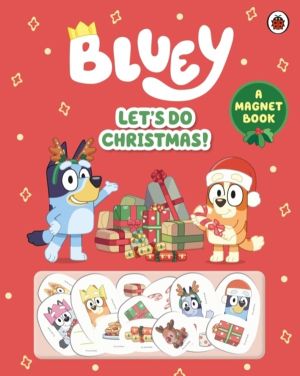 Bluey: Let's Do Christmas! - A Magnet Book