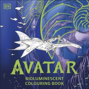 Avatar Bioluminescent Colouring Book - The Officially Licensed Glow in the