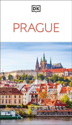 DK Prague - Must-See Sights. Culture & History. Detailed Maps & Tours. Cove