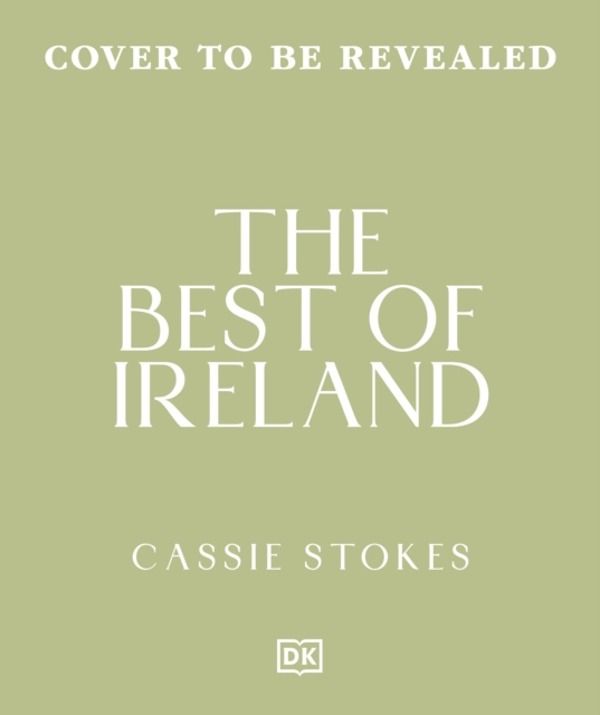 Best of Ireland - An Insider Guide to the Real Ireland