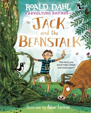 Revolting Rhymes: Jack and the Beanstalk