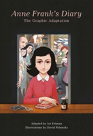 Anne FrankÔÇÖs Diary: The Graphic Adaptation