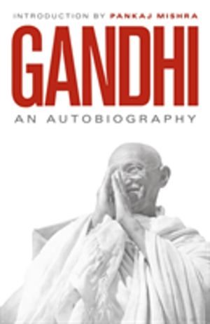 Autobiography - 150th Anniversary Edition with an Introduction by Pankaj Mi