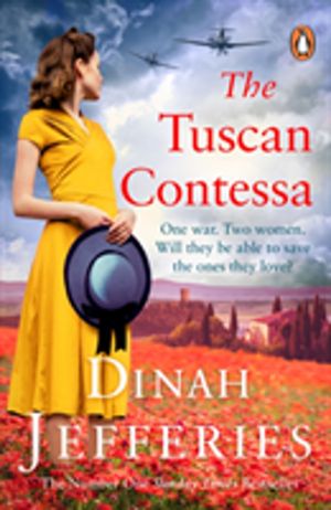 Tuscan Contessa - A heartbreaking new novel set in wartime Tuscany
