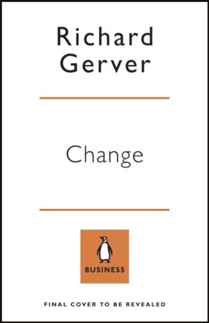 Change - Learn to Love It, Learn to Lead It