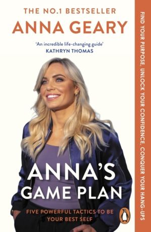 AnnaÔÇÖs Game Plan - Conquer your hang ups, unlock your confidence and find