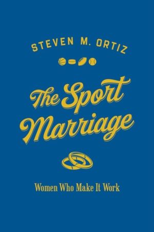 Sport Marriage - Women Who Make It Work