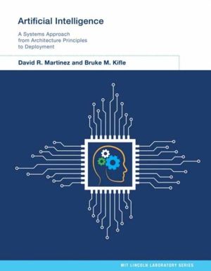 Artificial Intelligence - A Systems Approach from Architecture Principles t