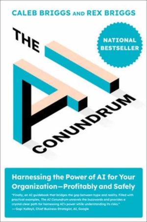 AI Conundrum - Harnessing the Power of AI for Your OrganizationÔÇöProfitabl