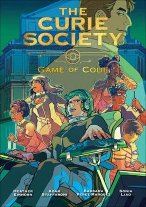 Curie Society, Volume 3 - Game of Code