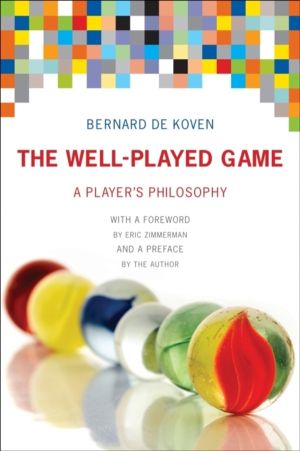 Well-Played Game - A Player's Philosophy