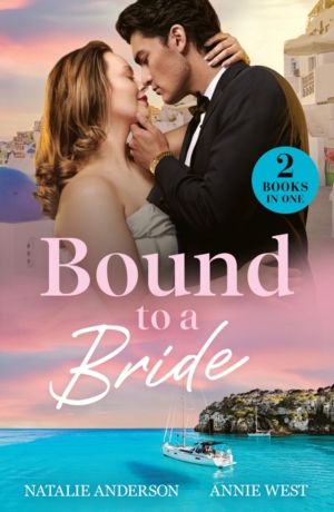 Bound To A Bride - Greek Vows Revisited (Convenient Wives Club) / Stolen Pr