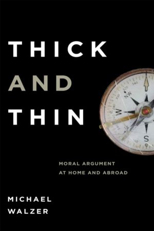 Thick and Thin - Moral Argument at Home and Abroad