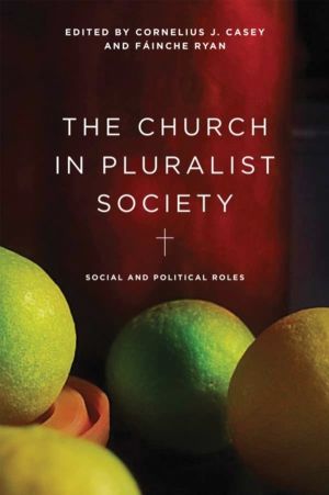 Church in Pluralist Society - Social and Political Roles