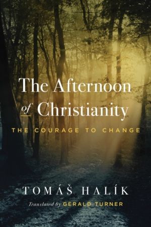 Afternoon of Christianity - The Courage to Change