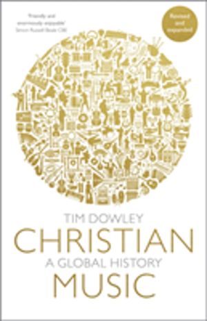 Christian Music - A global history (revised and expanded)