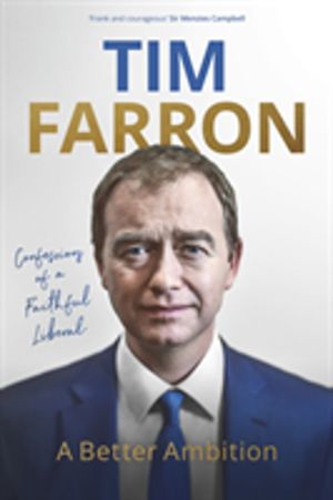 Better Ambition - Confessions of a Faithful Liberal