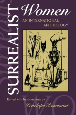Surrealist Women - An International Anthology