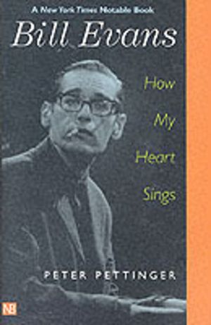 Bill Evans - How My Heart Sings