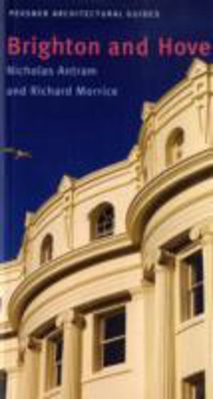 Brighton and Hove - Pevsner City Guide