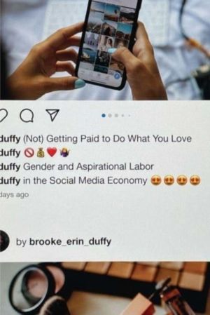 (Not) Getting Paid to Do What You Love - Gender and Aspirational Labor in t