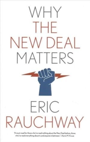 Why the New Deal Matters