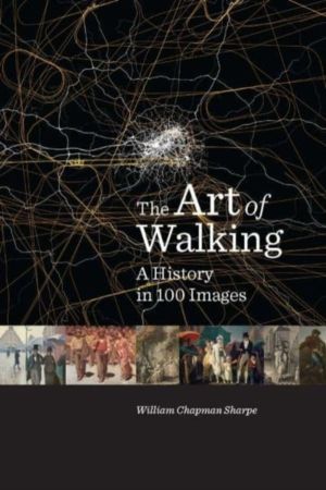 Art of Walking - A History in 100 Images
